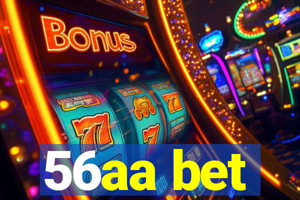 56aa bet